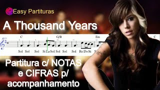 A Thousand Years | Partitura p/ Flauta, Violino, Oboé. Cifras p/ Teclado, Violão, Ukulele.