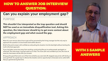 Job Interview question with 3 sample answers - How to explain your employment gap