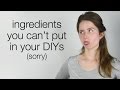 Ingredients You Can't Use in Your DIY Skin Care