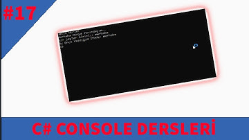 C# Console Dersleri - C# Console Ders 17 - C# Programlama