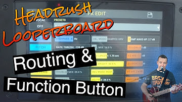Headrush Looperboard - Routing & Function Buttons