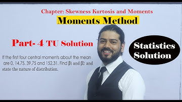 Skewness and Kurtosis By Moments Method Part 4  Business Statistics