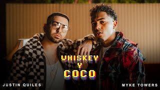 Justin Quiles, Myketowers - Whiskey Y Coco (Video Oficial)