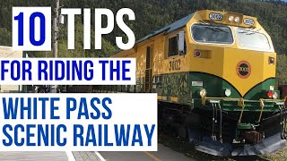 10 Tips For Riding the White Pass & Yukon Railroad