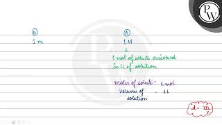 Two bottles of A and B contain \( 1 \mathrm{M} \) and \( 1 \mathrm{~m} \) aqueous solution \( \l...