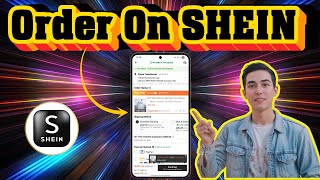 How To Order Items On SHEIN | Step-by-Step Guide (2025)