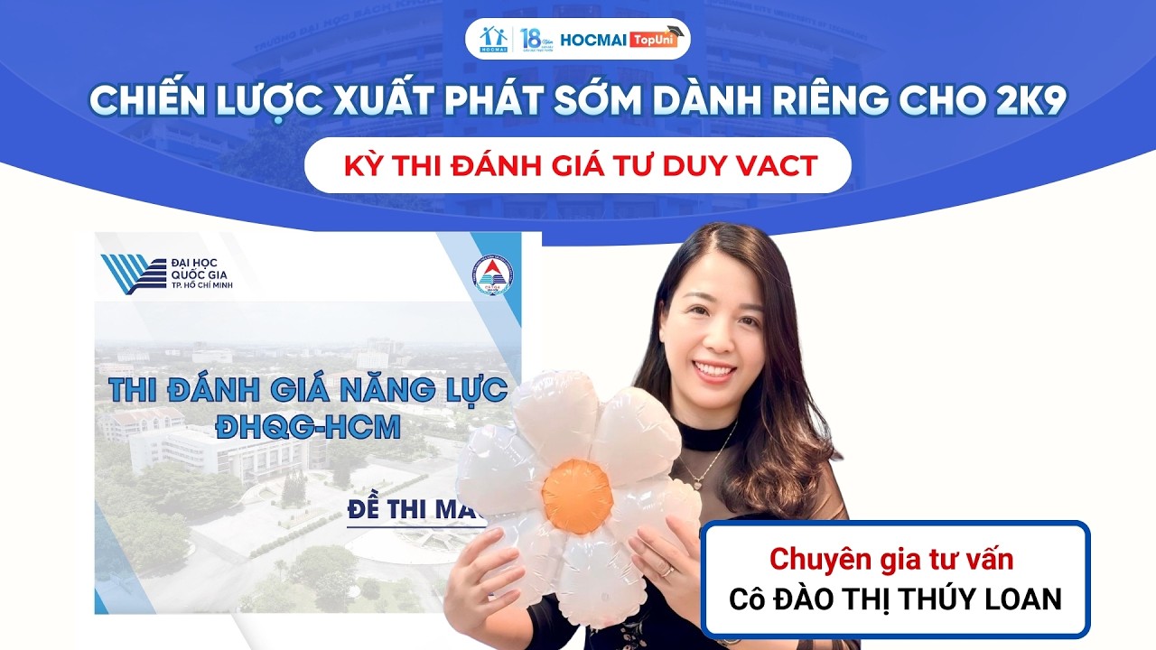 Livestream Tư Vấn 2k9 Xuất Phát Sớm Với Kỳ Thi VACT - Đỗ Đại Học TOP 2027
