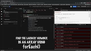 Find the largest number in an array using forEach()