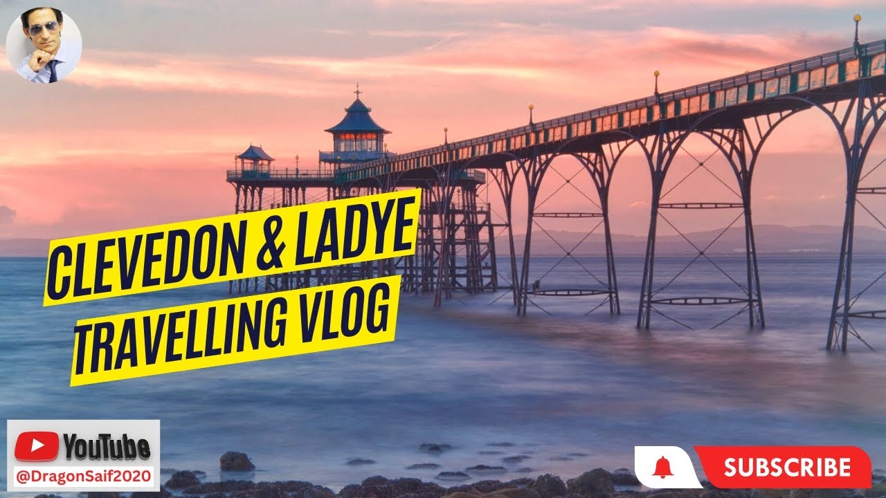 Clevedon and Ladye Bay UK Vlog 03 Dragon Saif YouTube