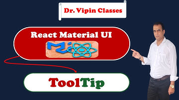 33. React Material UI Tooltip | Dr Vipin Classes