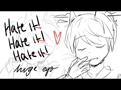 Hate it! X3 Huge Ego | FT. Keisuke