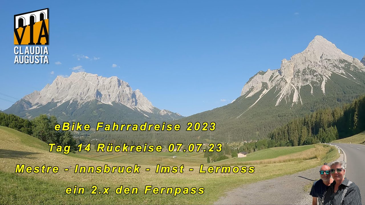 Via Claudia Augusta eBike Fahrradreise I Tag 14 und letzte Etappe I Mestra- Innsbruck-Imst-Lermoss I