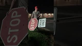 Stealing a Stop Sign. (GONE WRONG!💀)