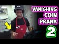 Vanishing Coin Prank 2!