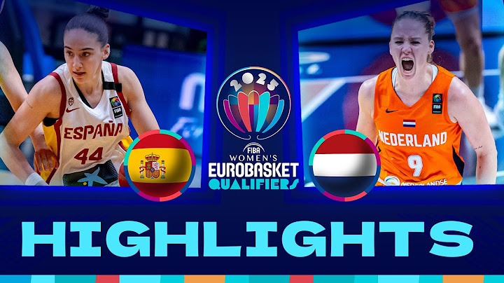 Spain v Netherlands  | Full Game Highlights | FIBA #EuroBasketWomen 2025 Qualifiers