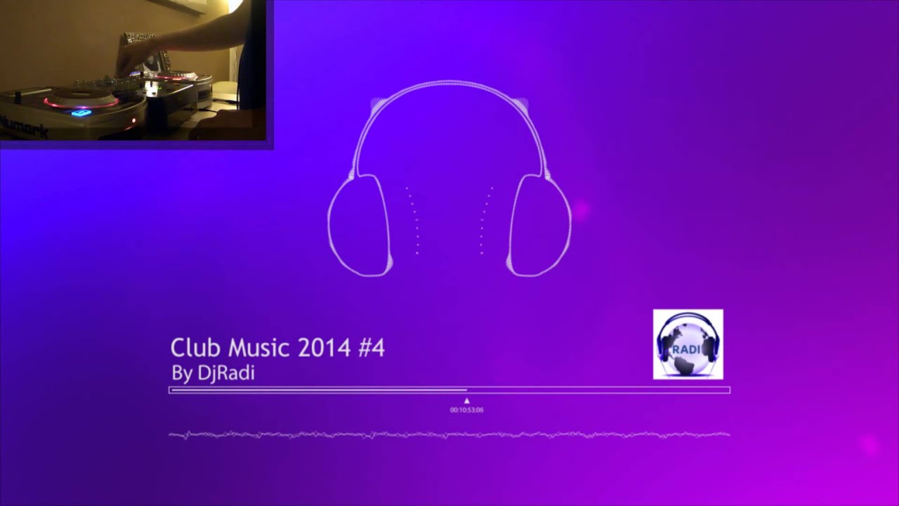 Club music 2014 By DjRadi #4 Luty/Marzec