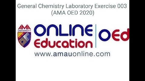 Macaraya, Hisham D. - General Chemistry Laboratory Exercise 003 (AMA OED 2020)