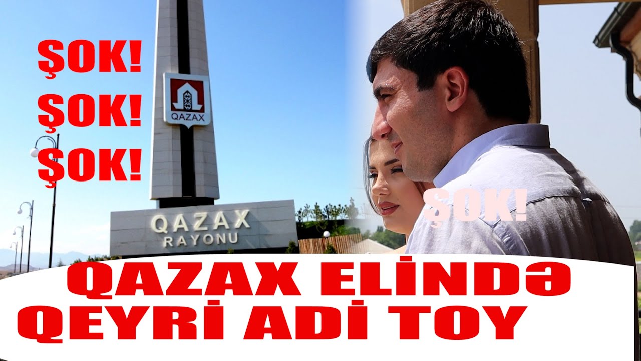 QAZAX ELİNDƏ DƏBDƏBƏLİ TOY ŞOK OLACAQSINIZ!