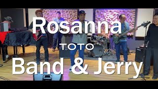 Rosanna  - Toto (Band & Jerry) Is This The Ultimate Cover Of Rosanna?!?!