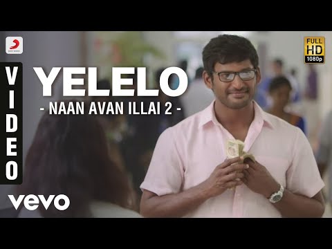 Yelelo Song Lyrics From Naan Sigappu Manithan