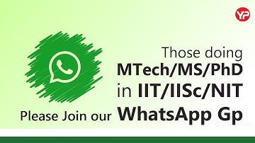 Those Doing MTech/MS/PhD in IIT/IISc/NIT Joint Whatsapp Group