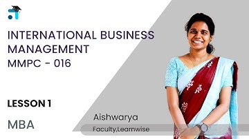 Lesson 1 (BLOCK I) | International Business Management | MMPC 016 | Kerala