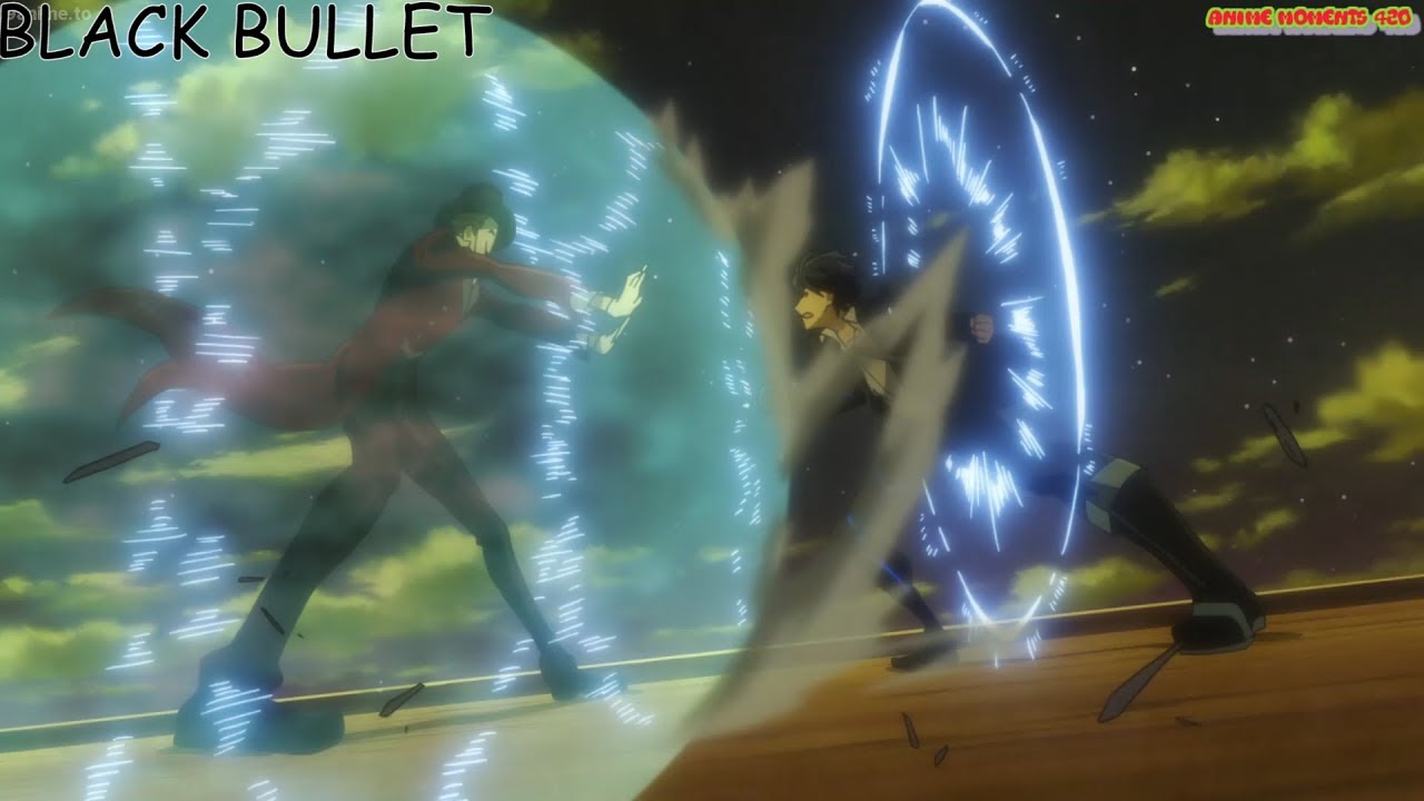 Black Bullet Summary Of Combat Situations ブラック ブレット 里見蓮太郎 Vs 蛭子影胤 Youtube