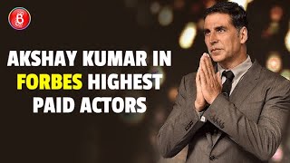 Famous Akshay Kumar Becomes Only Bollywood Actor To Make It To Forbes' Top 10 Highest-Paid Actors Profile