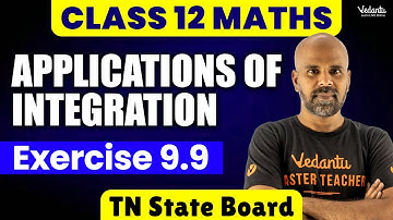 Applications of Integration - Exercise 9.9 | Class 12 Maths | TN Public Exam | Ram Sir