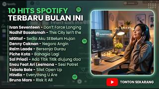 Tanpa Iklan  Top Lagu Spotify Teman Kerja  Ivan Seventeen  Nadhif Basalamah  Playlist 2026 