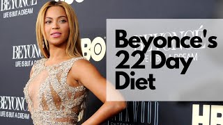 Beyonce's 22 Day Diet Plan (Pros and Cons)