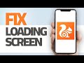 How To Fix UC Browser App Loading Screen Problem | Step By Step