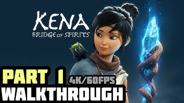 KENA BRIDGE OF SPIRITS (PS5) - Walkthrough - PART 1 (Beginning)