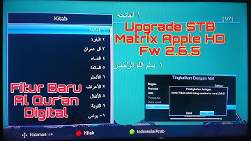 Cara Upgrade STB Matrix Apple HD FW 2.6.5 || Fitur Baru Al Qur
