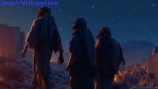The New Testament: Part 2, The First Christmas