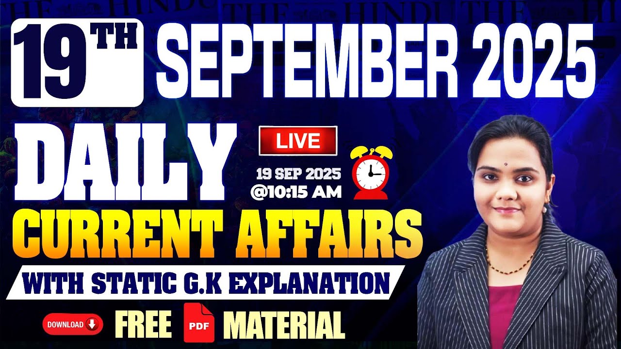 SEPTEMBER 19th Current Affairs 2025 | Most Expected Questions For All ...