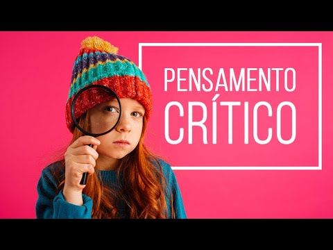 Vídeo: O Que é Pensamento Crítico