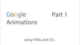 Google loading animations - Part 1, using HTML & CSS | tutorial #03