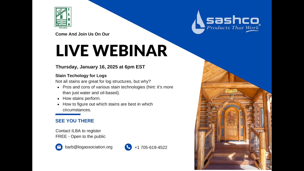 ILBA & Sashco Webinar - Stain Technology for Logs