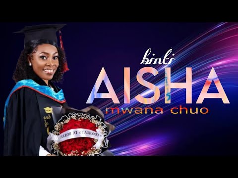 BINTI AISHA SIMULIZI NA MIKASA YA MAISHA