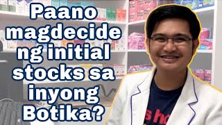 PAANO MAGDECIDE NG UNANG STOCKS SA BOTIKA | RENZ MARION