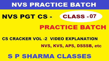 8 - NVS, KVS Practice Batch Class - 7, CS Cracker Vol - 2 Video Explanation