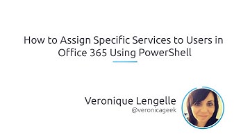 How To Assign Specific Services To Users In Office 365 Using PowerShell