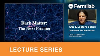 Dark matter: the next frontier – Public lecture by Dr. David E. Kaplan