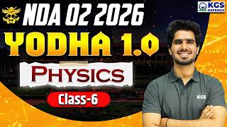 NDA 02 2026 | Yodha 1.0 Batch | Physics Orientation Class | Physics by Ravi Sir | KGS Defence