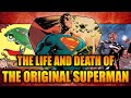 The ORIGINAL History of Superman | DC Comics