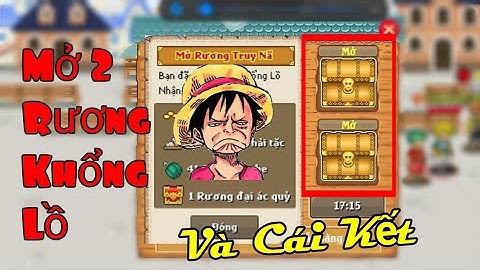 HTTH - Lần Đầu Mở 2 Rương Truy Nã Kiếm Rương Đại Ác Quỷ.....Cái Kết  Đắng Lòng Thanh Niên.