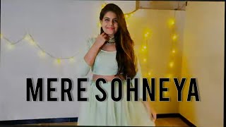 Mere sohneya | Kabir Singh | Semi Classical Dance-latest dance | wedding choreography |Shahid kapoor