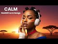 Calm Swahili Love Songs For Peaceful Sleep Romance Deep Connection