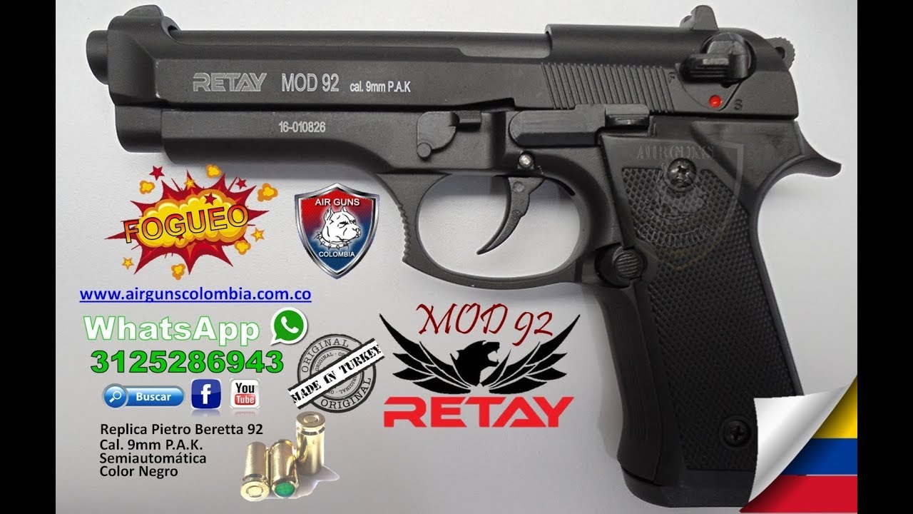 Pistola de Fogueo Retay Modelo 92 9mm, Replica Beretta 92 WhatsApp  3125286943 Airguns Colombia 